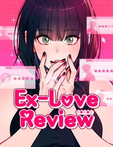 EX-Love Review - Bảng đánh giá người yêu cũ