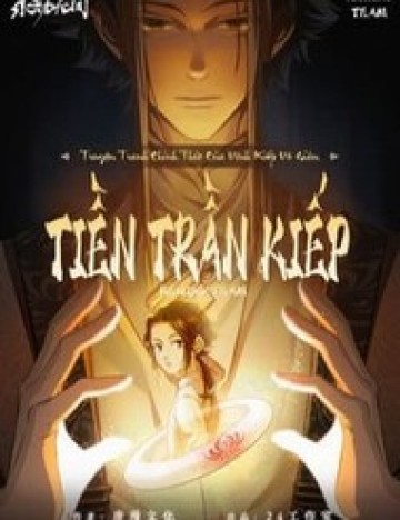 Vĩnh Kiếp Vô Gián - Tiền Trần Kiếp